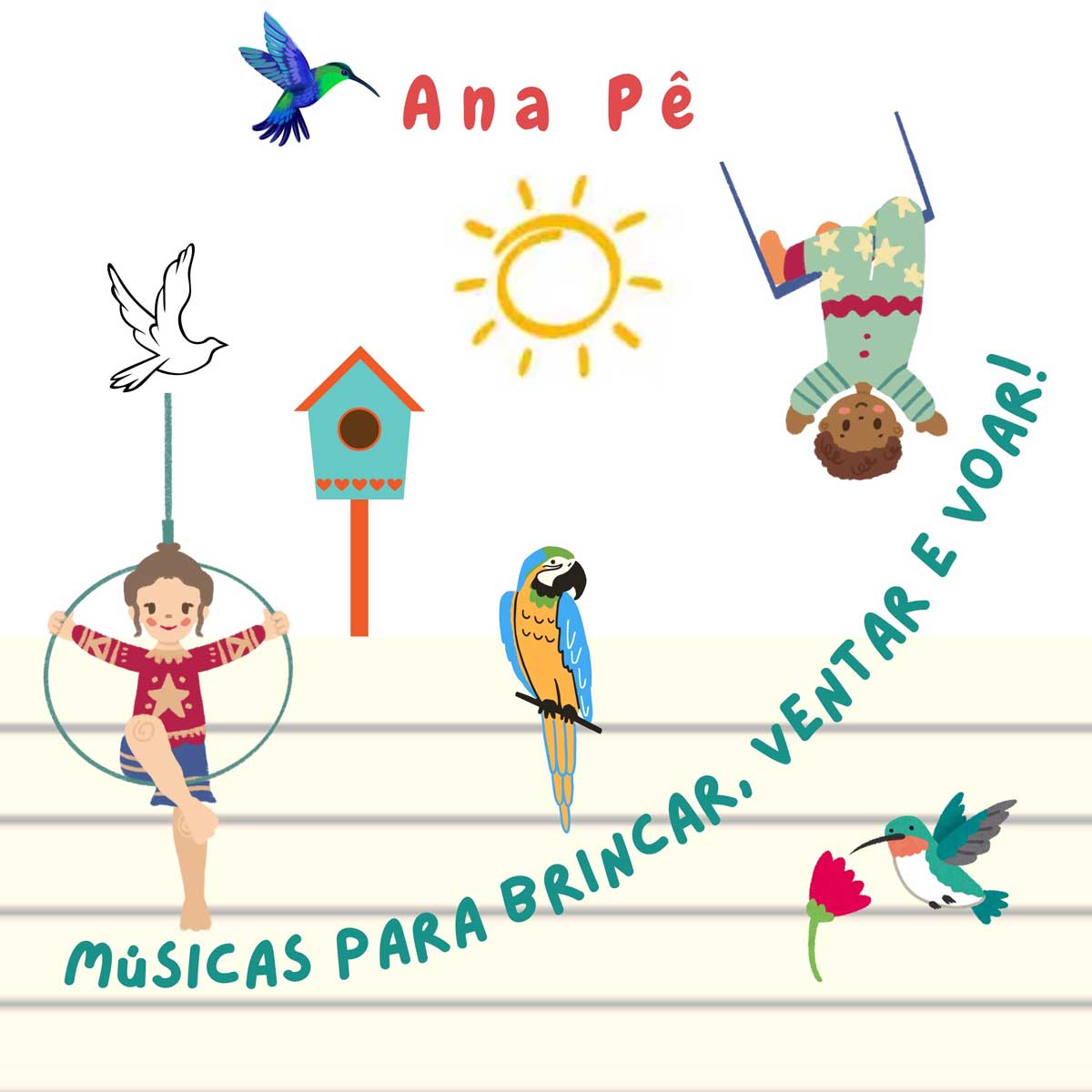  Ana Pê: El viaje poético de “Músicas para Brincar Ventar e Voar!”