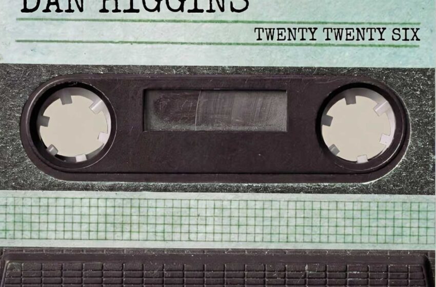  Dan Higgins: La honestidad acústica de “Twenty Twenty Six”