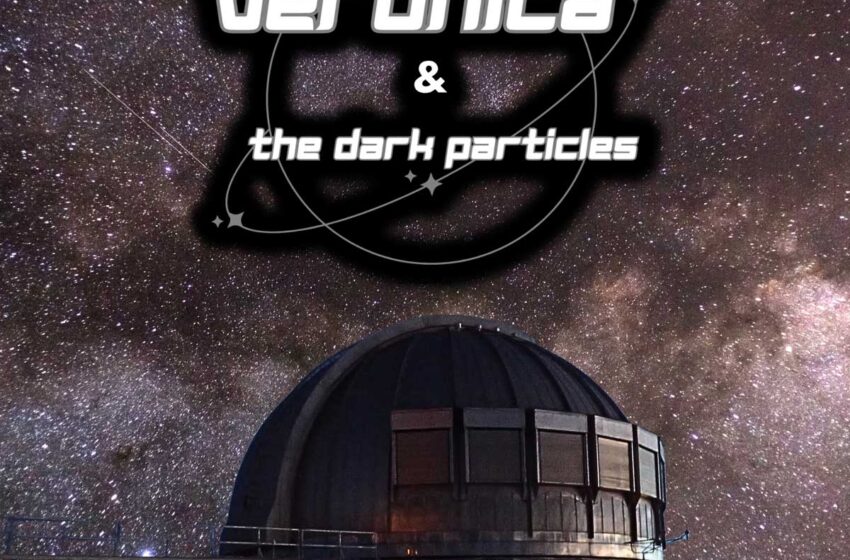 Veronica & the Dark Particles: El pulso intergaláctico de “Initial Transmission”