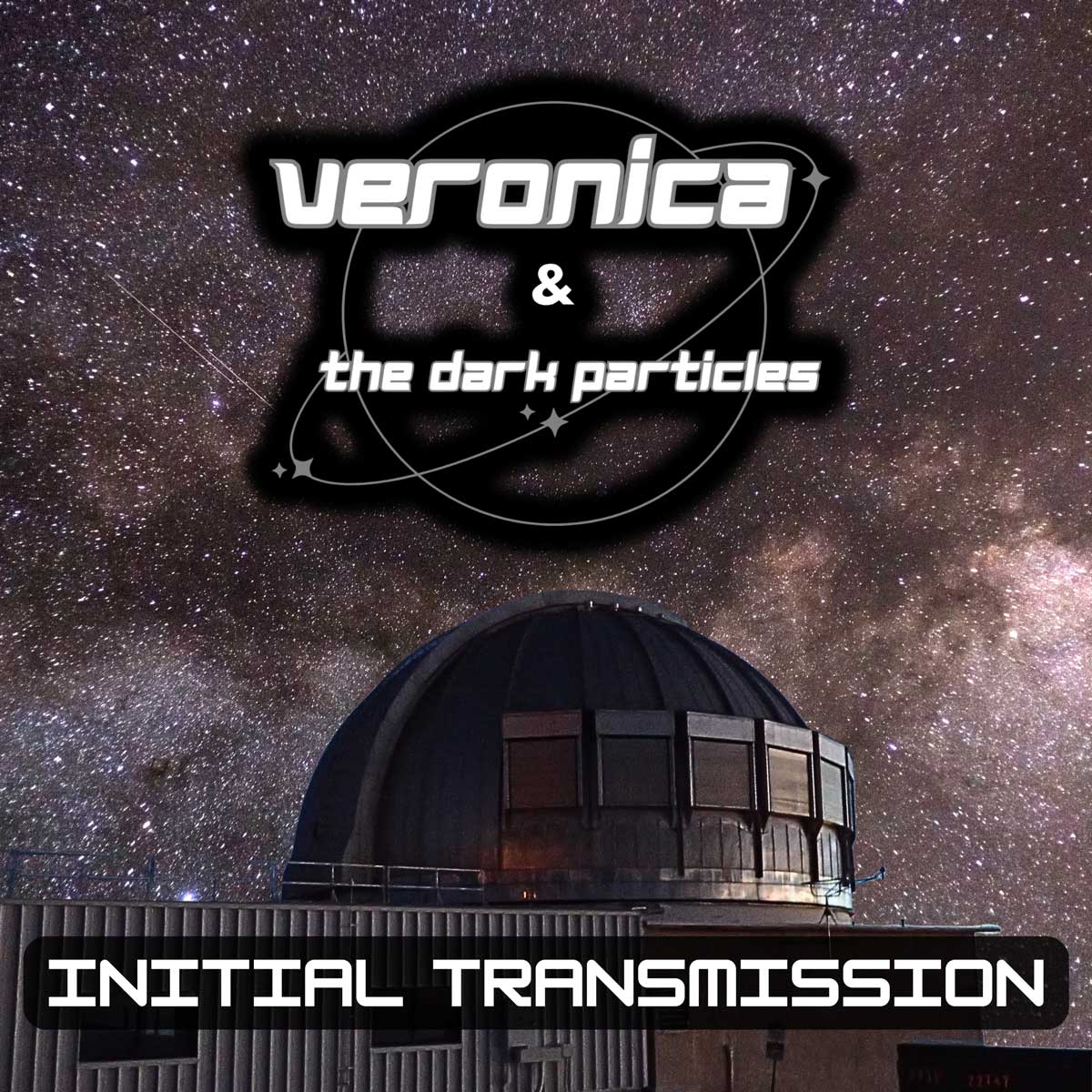  Veronica & the Dark Particles: El pulso intergaláctico de “Initial Transmission”