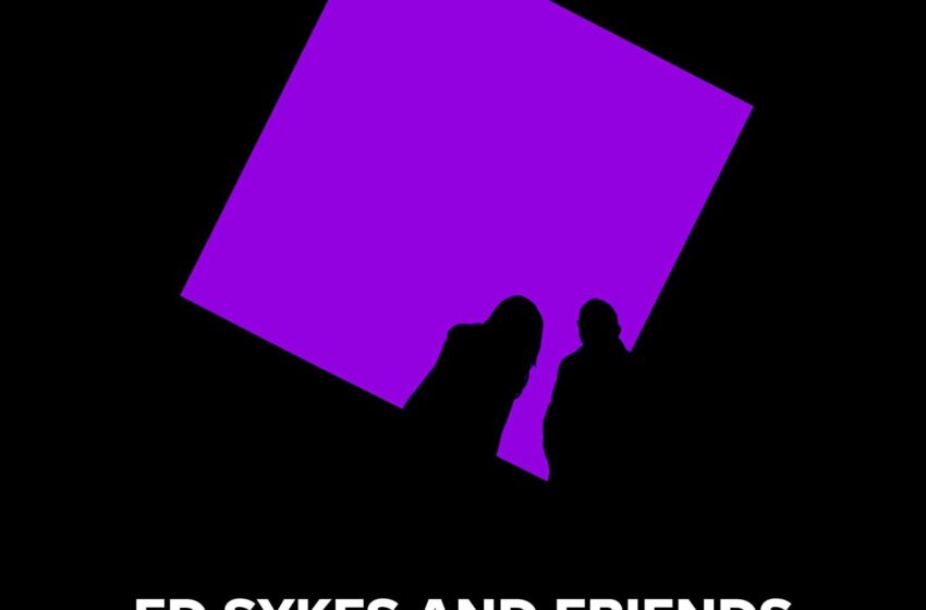  Ed Sykes and Friends debuta con “Always Be Mine”