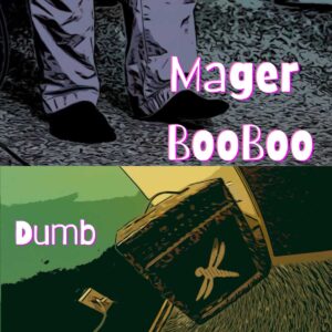 Mager BooBoo convierte la torpeza cotidiana en “Dumb”