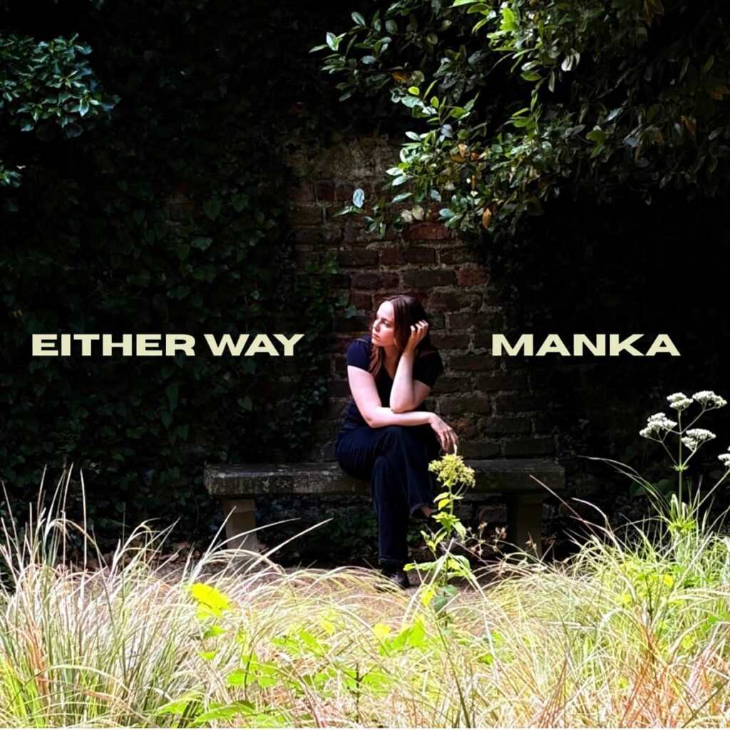 Manka encuentra libertad emocional en “Either way”