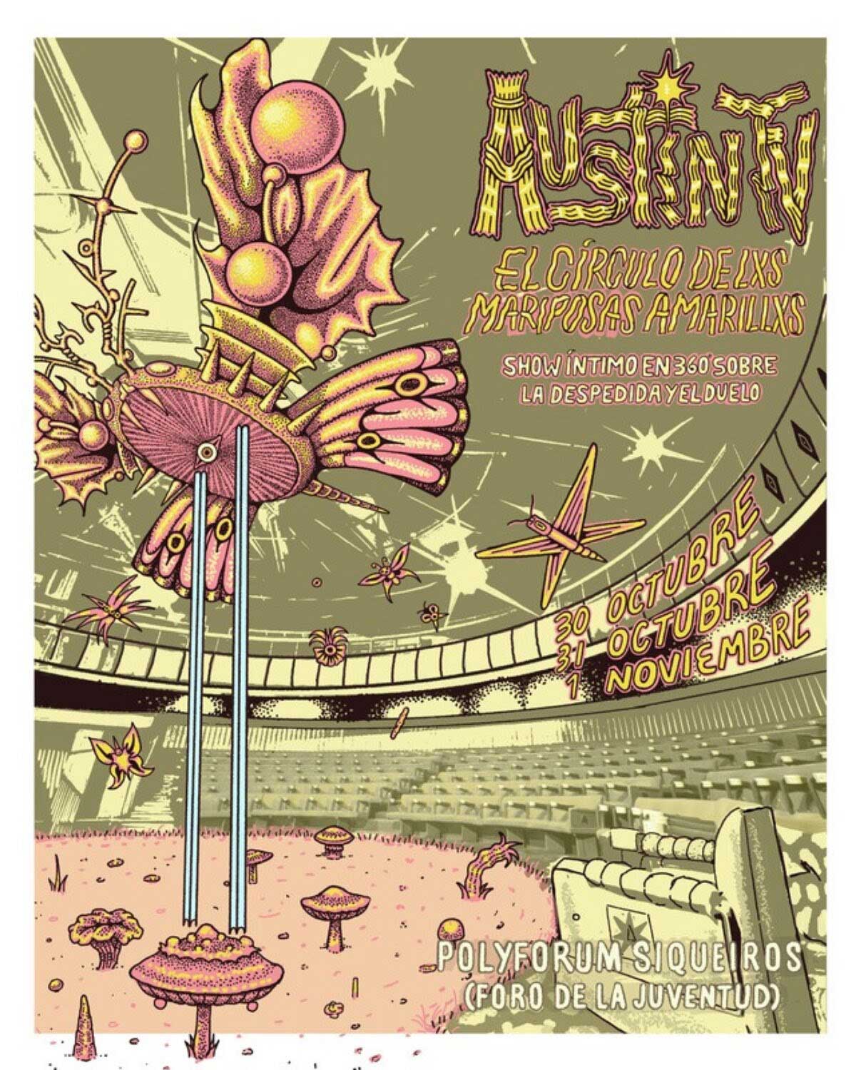 cartel Austin TV El Circulo de lxs Mariposas Amarillxs Foro de la Juventud del Polyforum Siqueiros