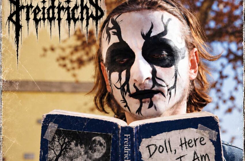  Freidrich$: El mapa emocional y esotérico de “Doll, Here I Am”