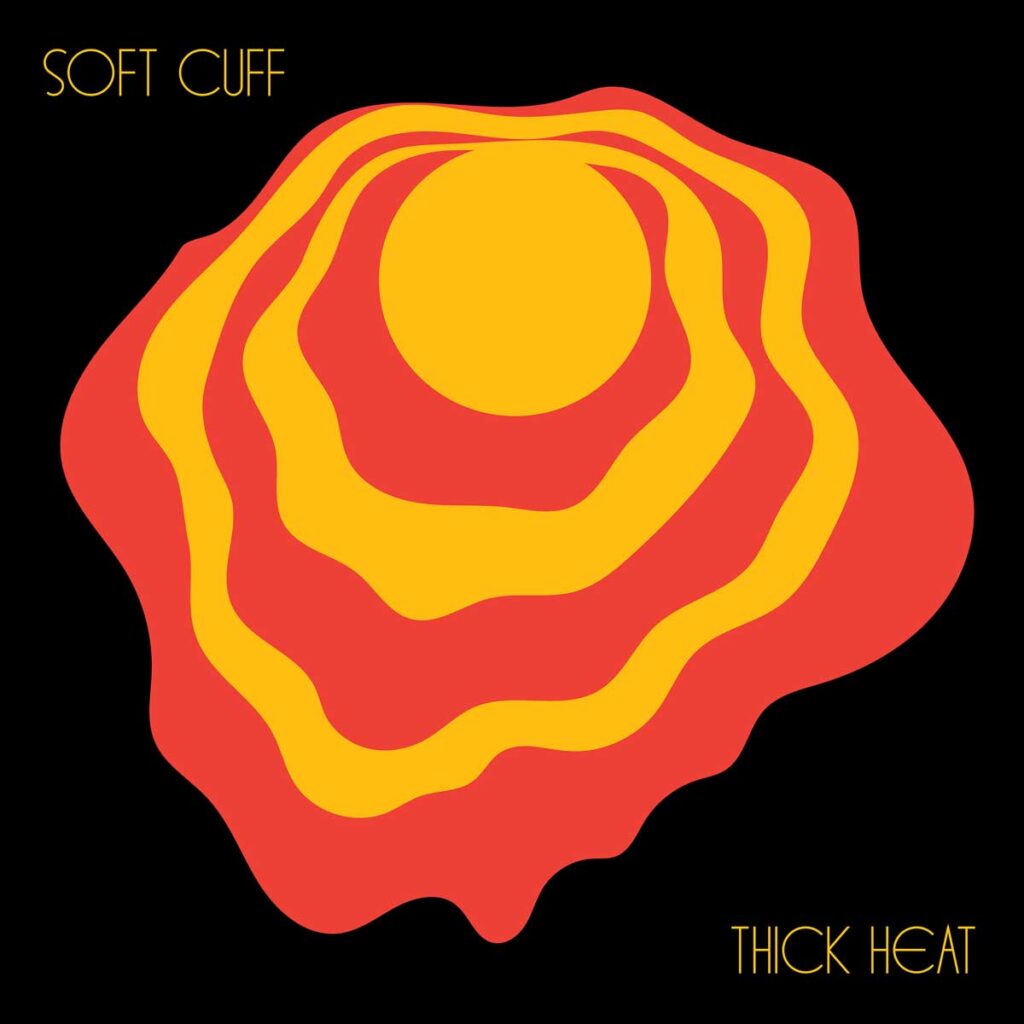Soft Cuff convierte “Thick Heat” en cine instrumental