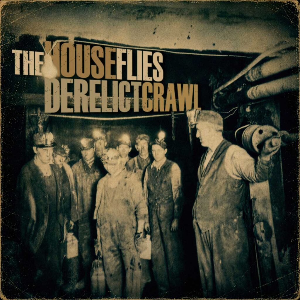 The House Flies exploran el desarraigo en “Derelict Crawl”