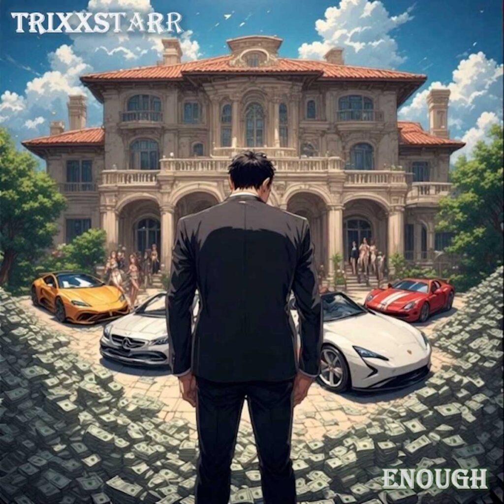 TrixxStarr cuestiona el éxito y el deseo en “Enough”