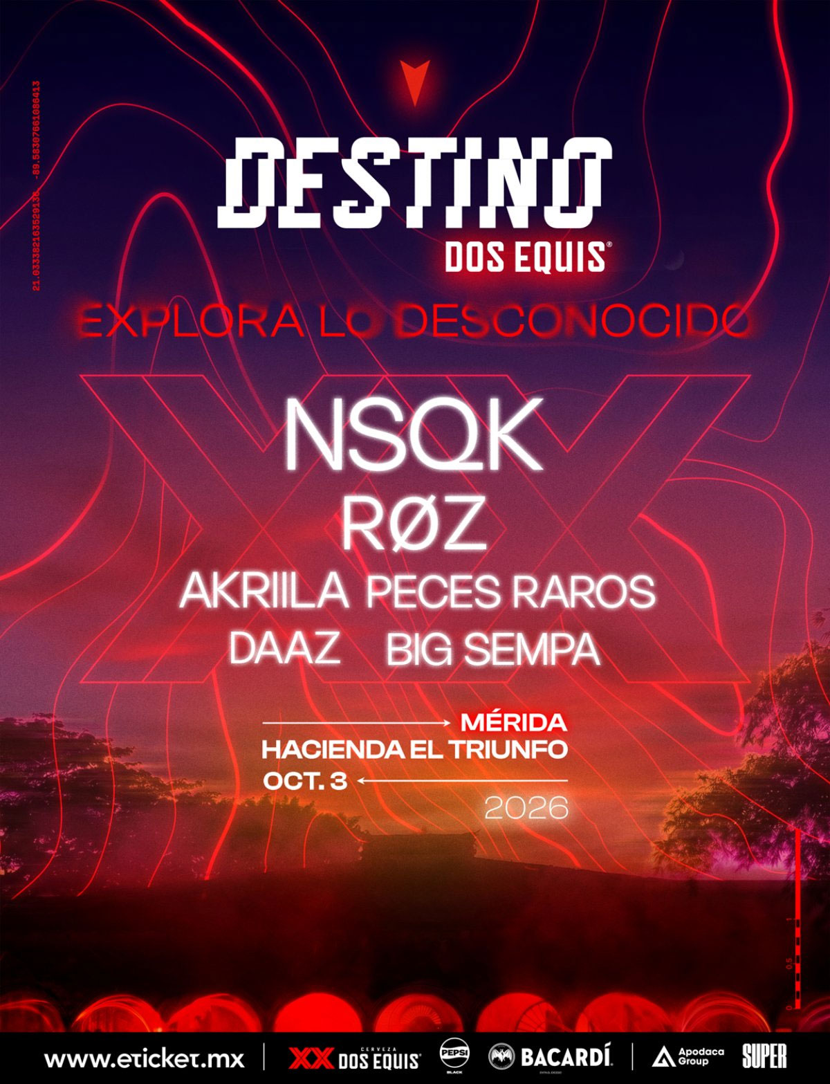 Destino Dos Equis 2026 llega a Mérida con NSQK, RØZ, Akriila, Peces Raros, DAAZ y Big Sempa