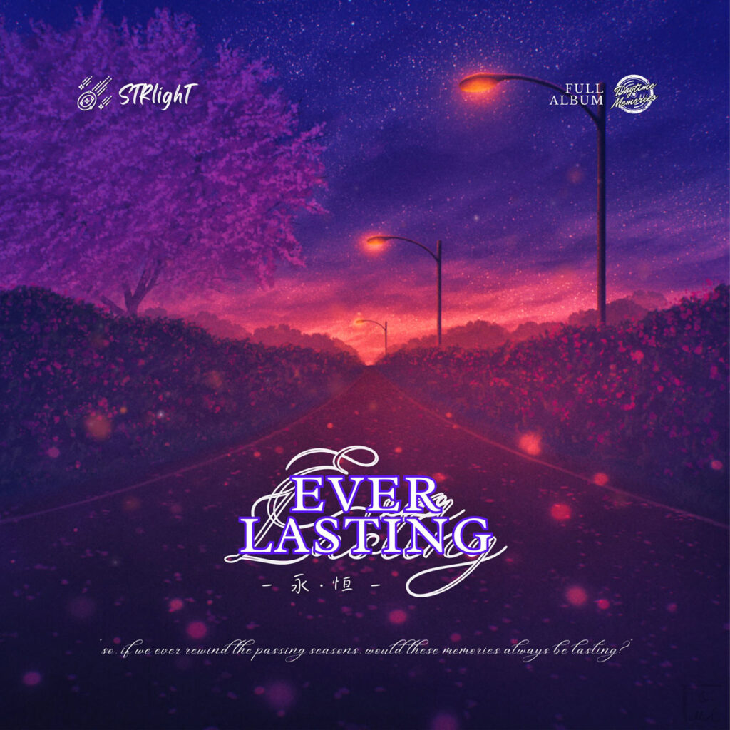 STRlighT explora memoria, destino y cambio en “Ever Lasting”