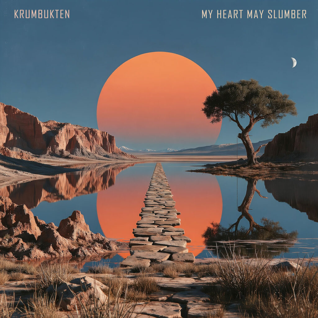 Krumbukten abre las puertas de Behind The Glass con “My Heart May Slumber”